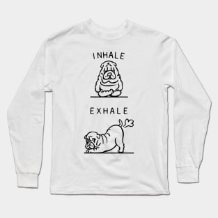 Inhale Exhale Shar Pei Long Sleeve T-Shirt